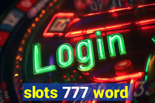 slots 777 word